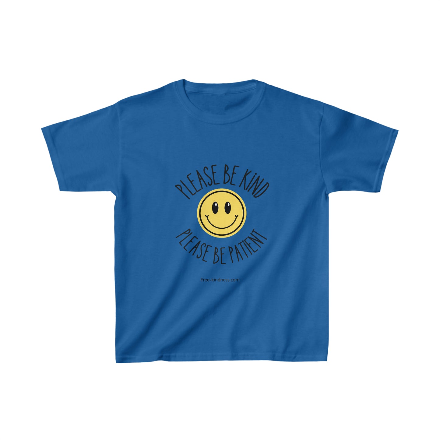 Please be patient and kind Tee