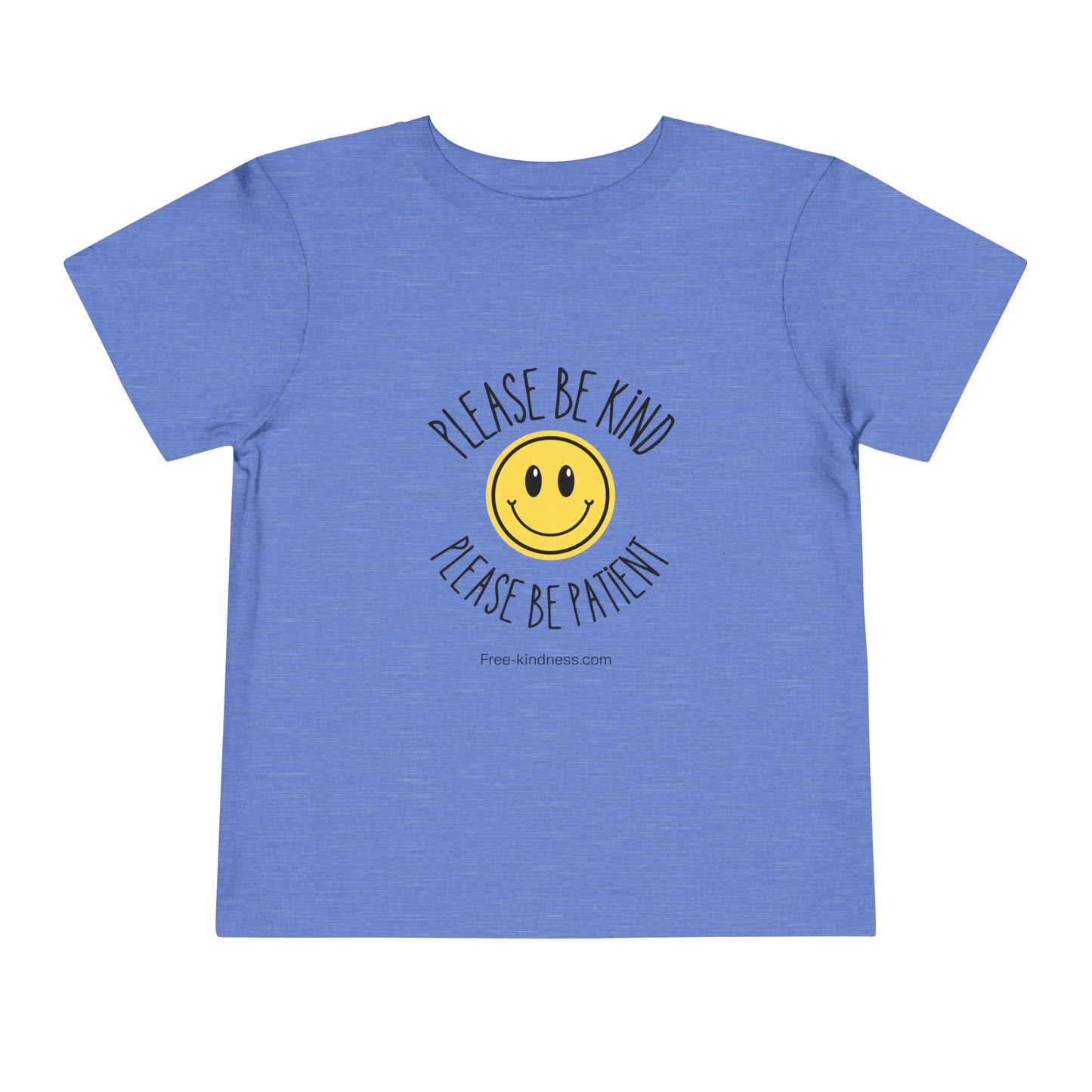 Please be patient and kind Tee