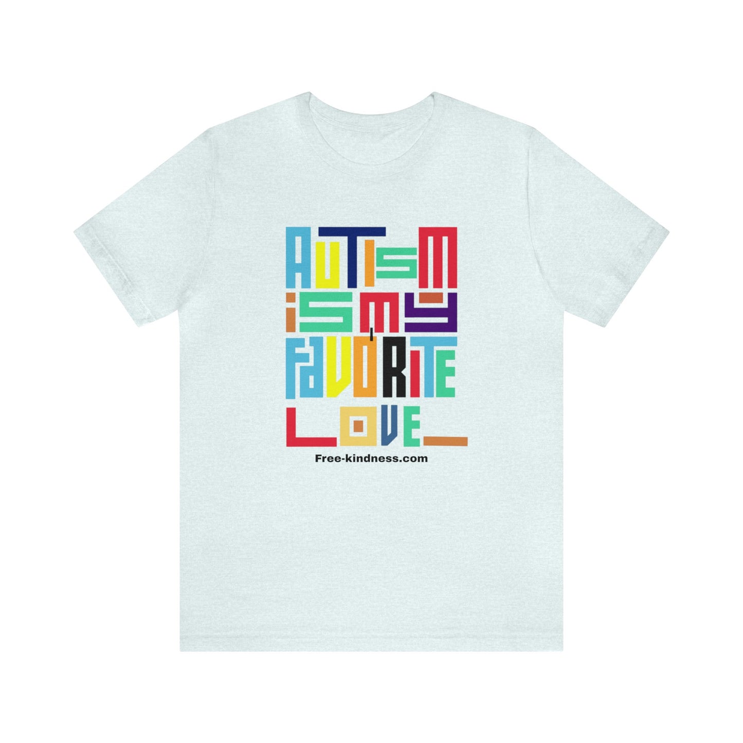 Autism is my favorite love Tee